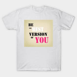 be you T-Shirt